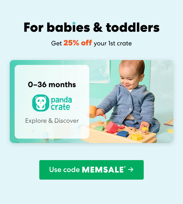 For babies & toddlers: Get 25% off your 1st crate 