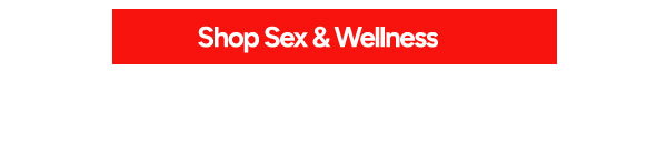 Shop Sex & Wellness