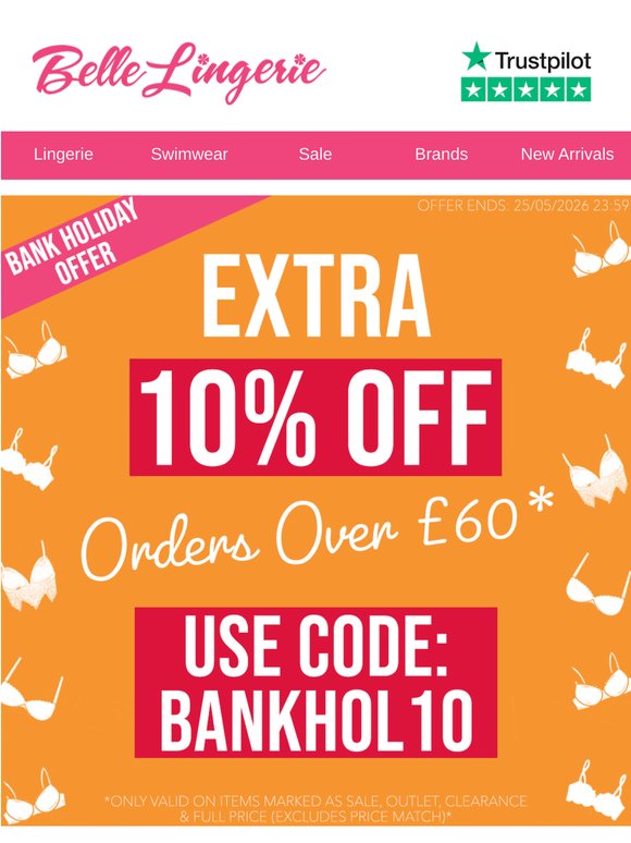 💸 HUGE Bank Holiday Offer | Extra 10% Off £60+