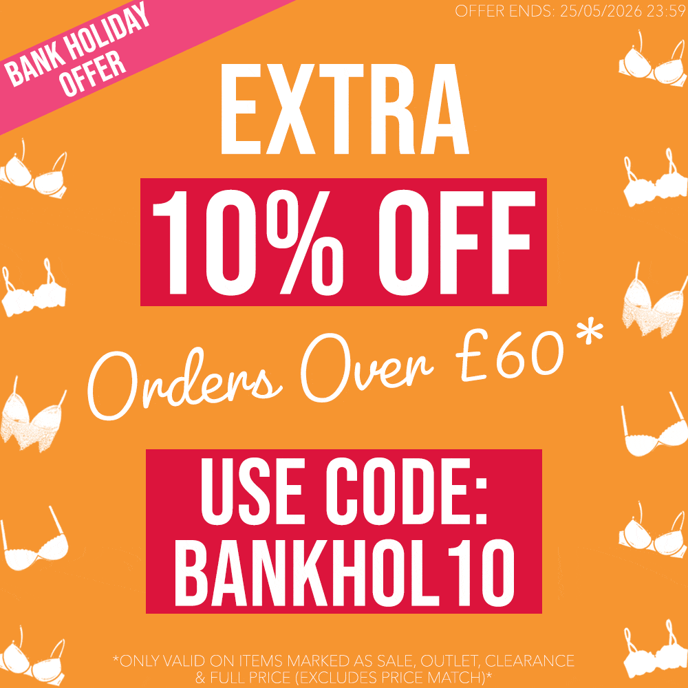 HUGE Bank Holiday Offer | Extra 10% Off £60+