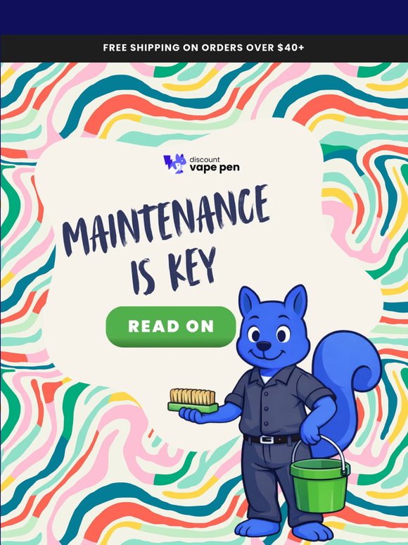 💧 Maintenance for Vapes & Waterpipes