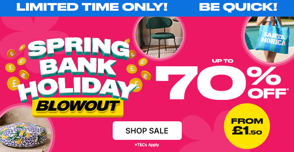 Spring Bank Holiday Blowout | Up to 70% Off | Shop Now
