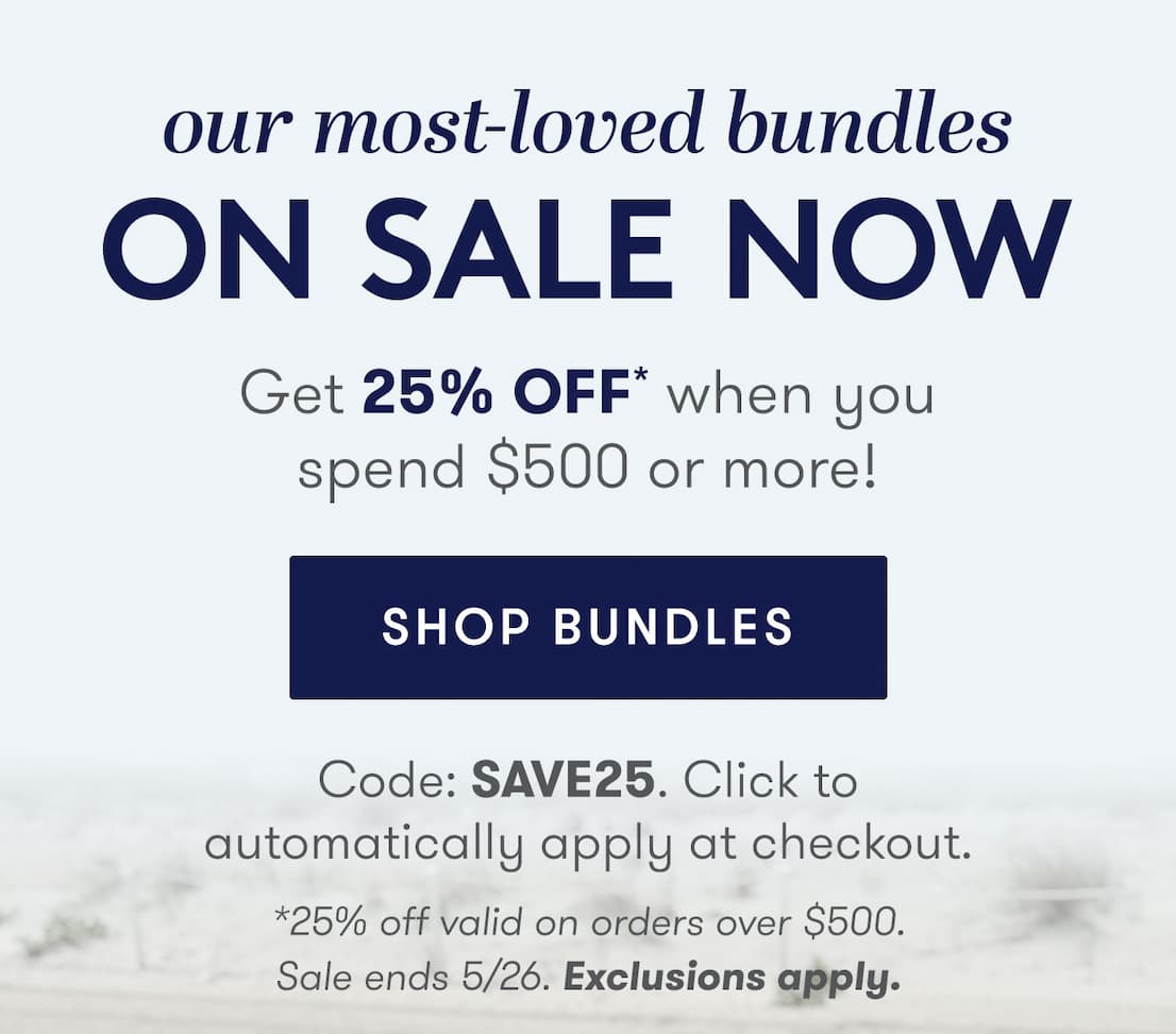 Our Most-Loved Bundles - On Sale Now