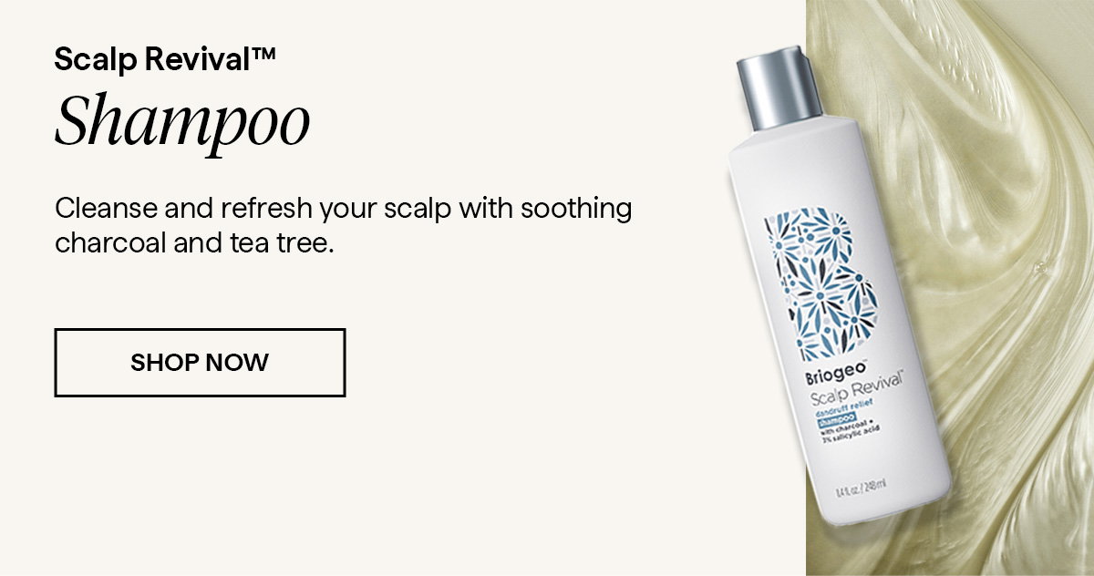 Cleanse and refresh your scalp with soothing charcoal and tea tree.