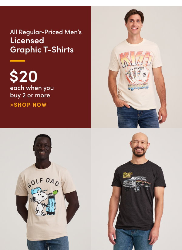 All Regular-Priced Men's Licensed Graphic T-shirts $20 each when you buy 2 or more