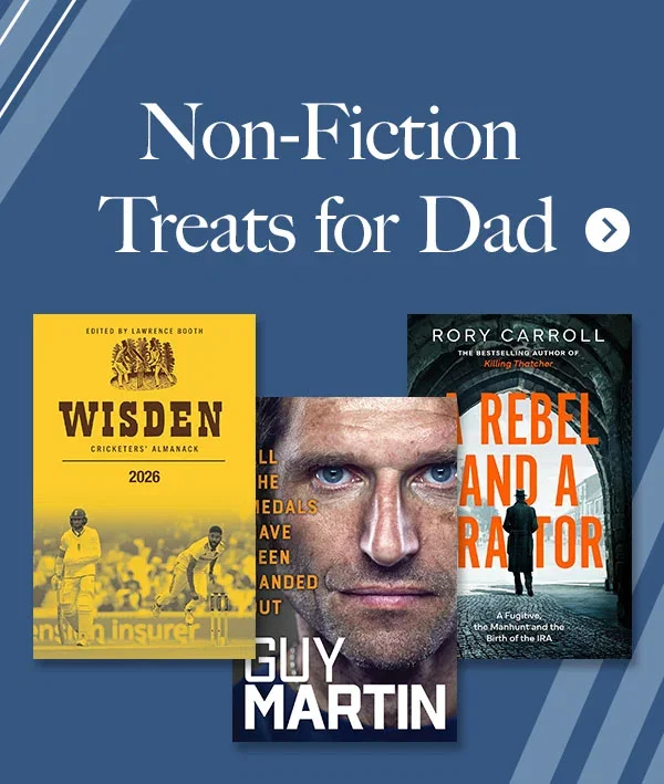 Non-Fiction Treats for Dad >