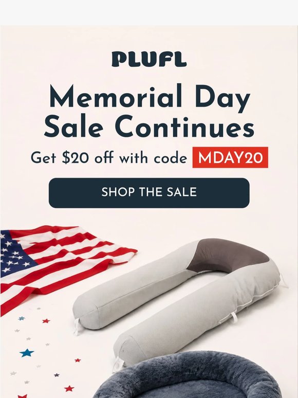 Our Memorial Day Sale is Still Live.