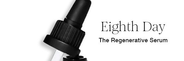 Eighth Day The Regenerative Serum