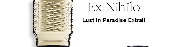 Ex Nihilo Lust In Paradise Extrait