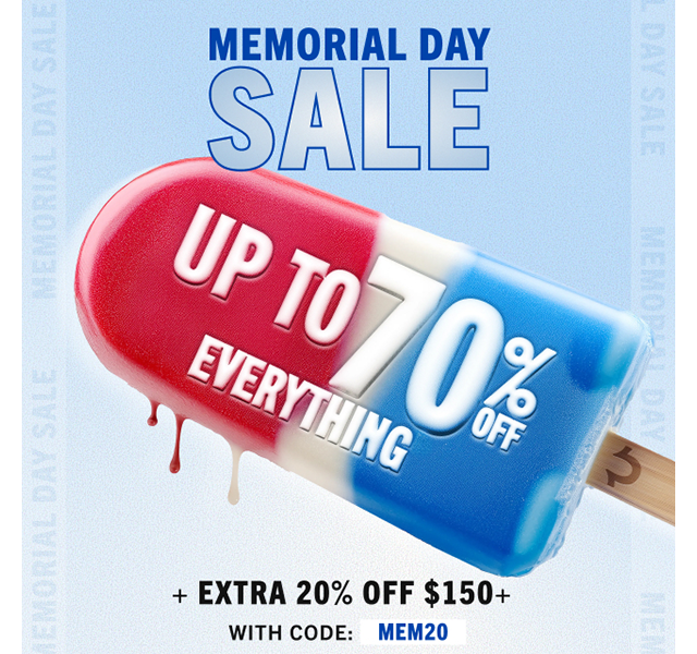 MEMORIAL DAY SALE | 70% OFF EVERYTHING*