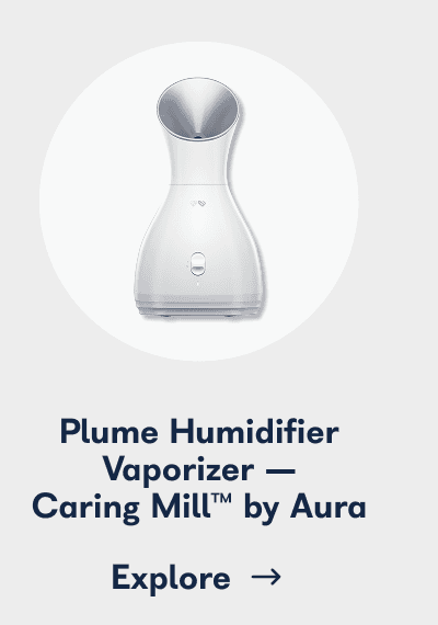 Plume Humidifier Vaporizer — Caring Mill™ by Aura