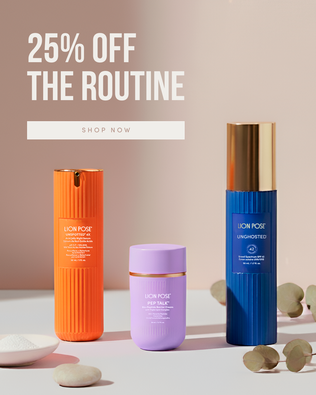 25% Off The Routine | Shop Now