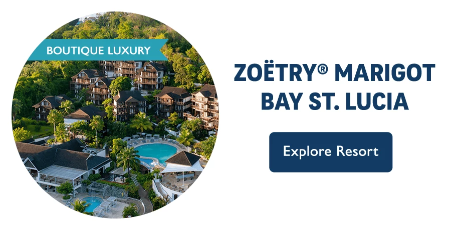 Zoëtry Marigot Bay. Boutique Luxury. Explore resort.