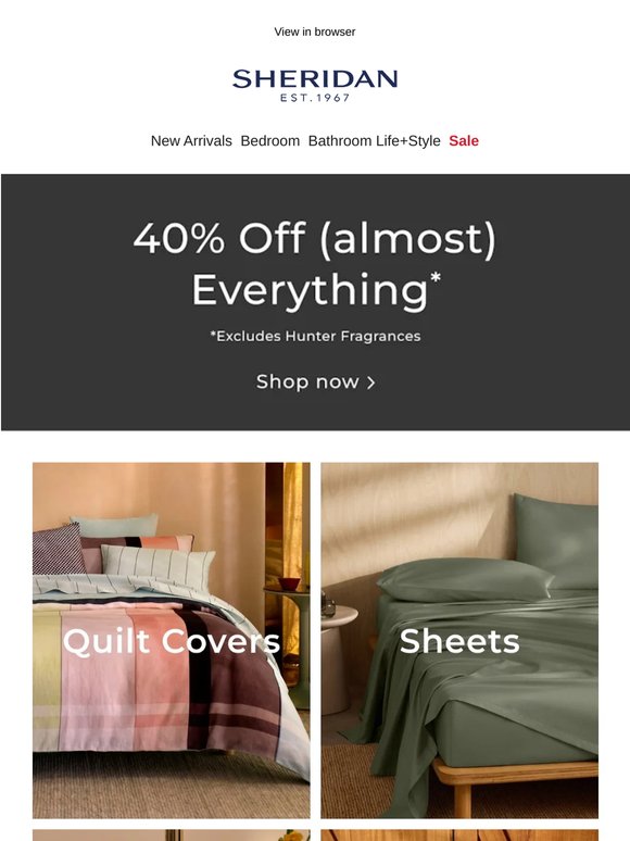 Shop 40% off (almost) everything*