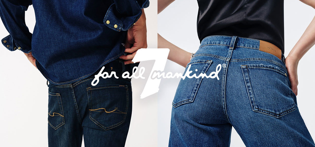 New Stock: 7 For All Mankind For Him & Her