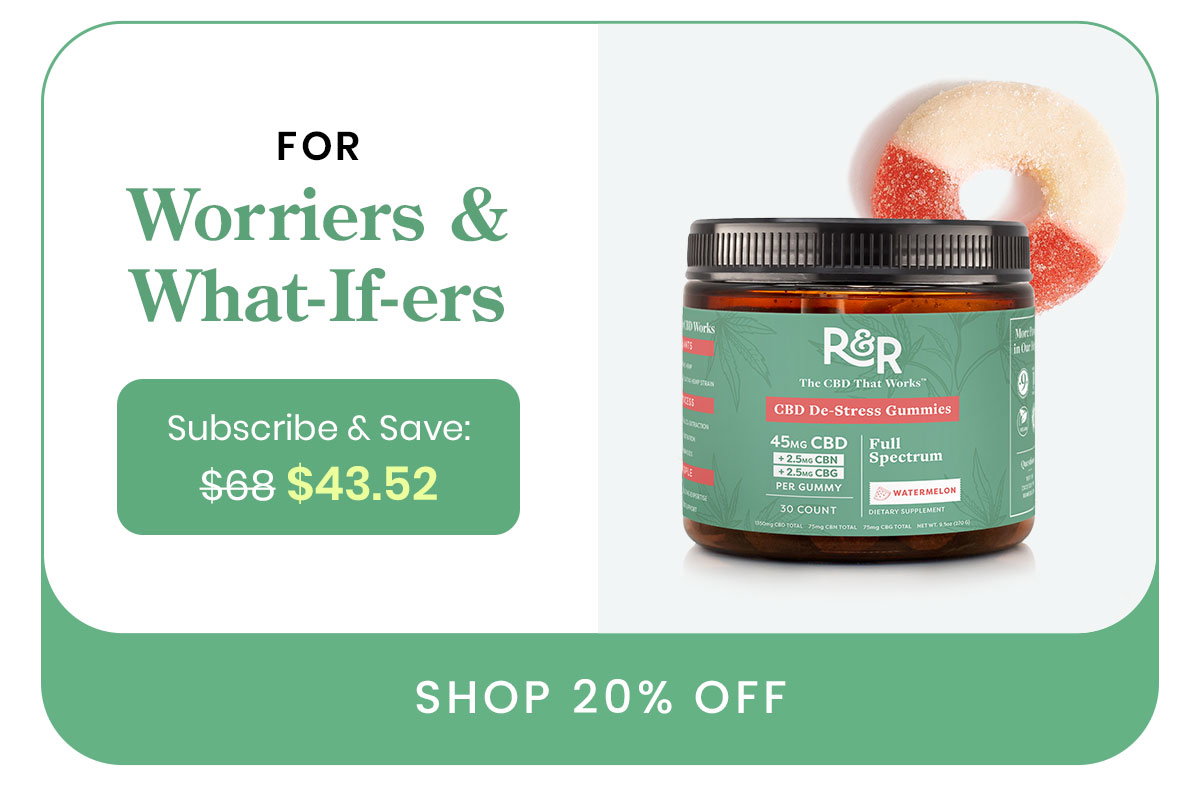 For Worriers & What-If-ers. Subscribe & Save: $43.52. Shop 20% Off