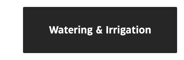 Watering & Irrigation.