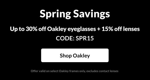 Up to 30% off Oakley Eyeglasses + 15% off lenses
