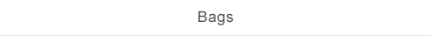 Bags