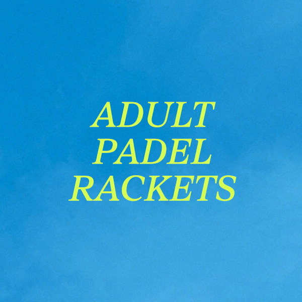 Adult Padel Rackets