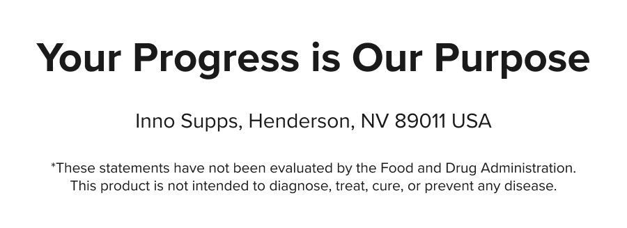 Your Progress is Our Purpose | Inno Supps, Henderson, NV 89011 USA