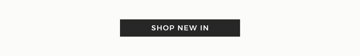 NEW IN