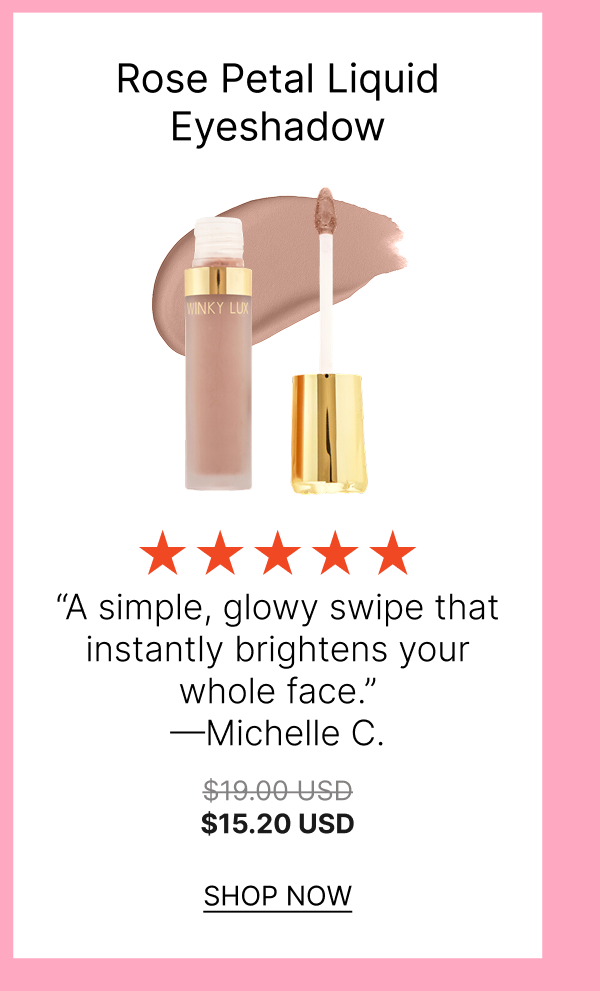 Rose Petal Liquid Eyeshadow [Click here to Shop Now]