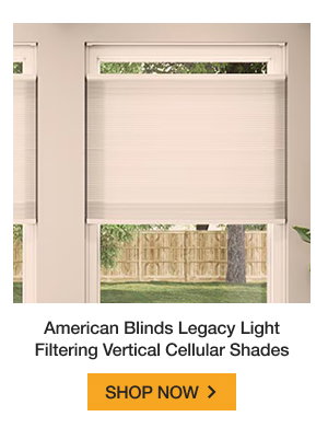 American Blinds Legacy Light Filtering Vertical Cellular Shades | SHOP NOW >