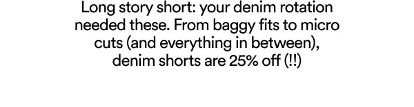 Denim shorts 25% off promotion text overlay