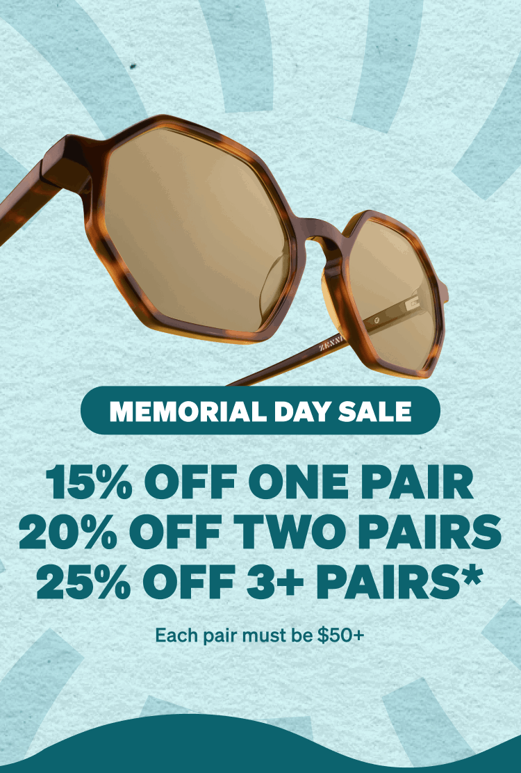 15% Off One Pair, 20% Off Two Pairs, 25% Off 3+ Pairs* | One Pair Must be $50+