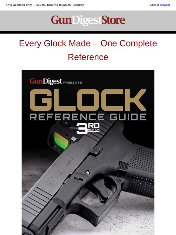 The Complete Glock Reference — $19.95 This Weekend Only