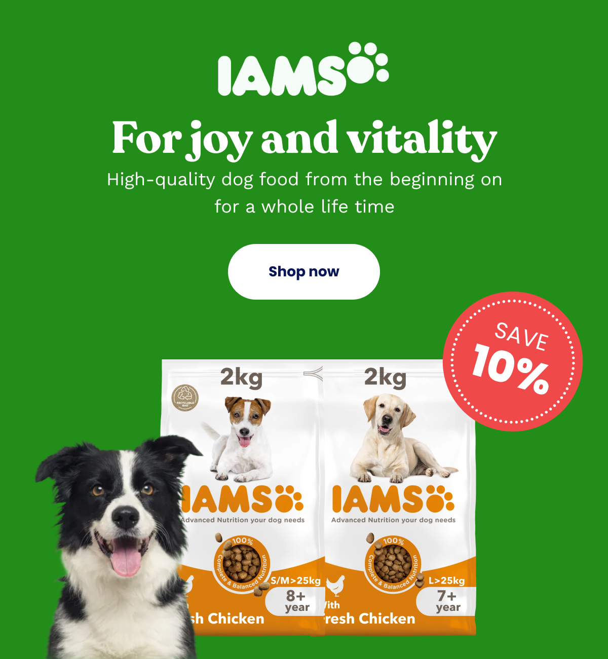 IAMS. For joy and vitality. Save 10%.