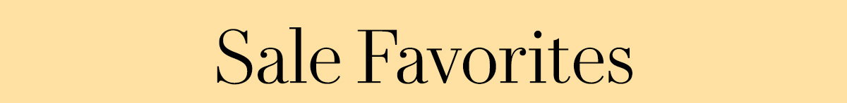 Sale Favroites