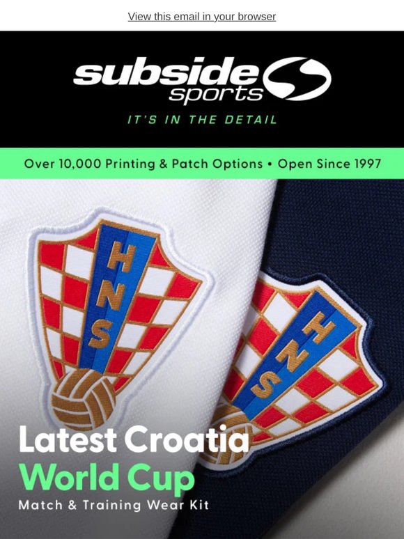 Latest Croatia & England Match Wear Available Now | Barça Shirts Reduced 30%