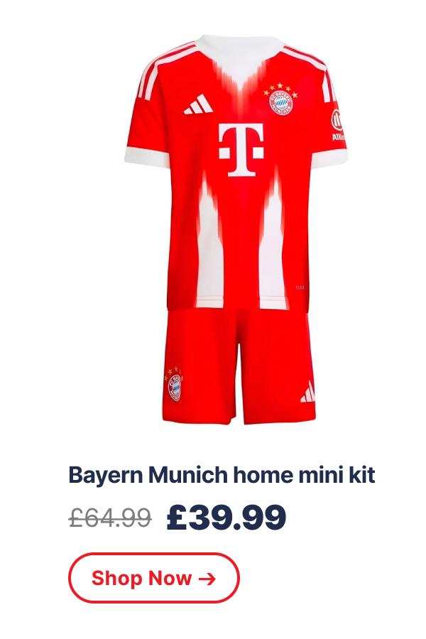 Bayern Munich home mini kit £64.99 → £39.99
