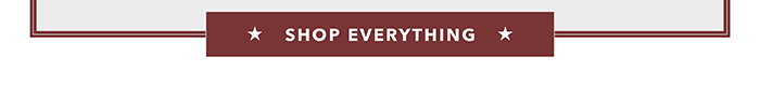 Shop everything >