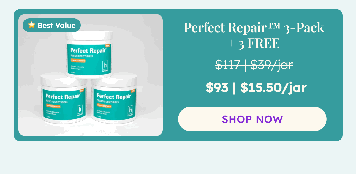 Perfect Repair™ 3-Pack + 3 FREE | Shop Now