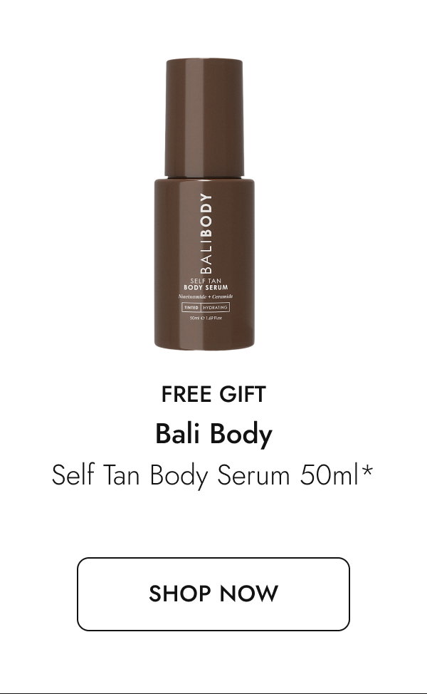 Bali Body. Shop Now.