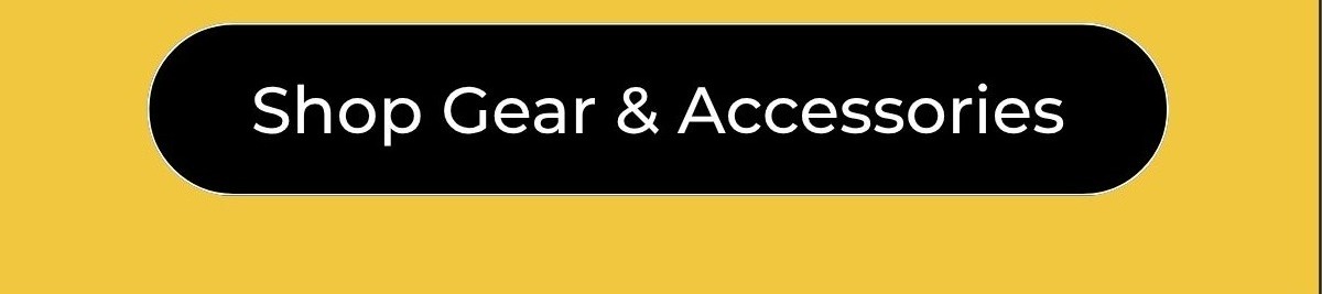 Shop Gear & Accessories
