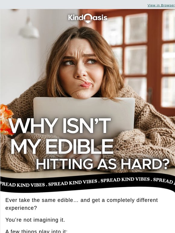 Why Do Edibles Vary in Impact?