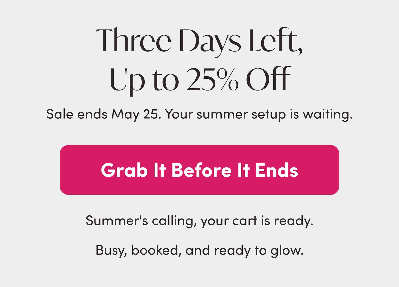 Grab it before it ends