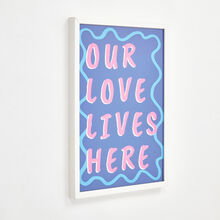 Our Love Lives Here Wall Art 40x30cm