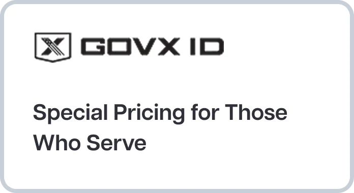 GovX ID: Special pricing for those who serve.