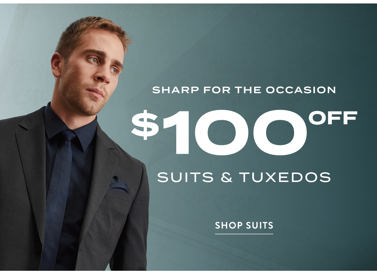 $100 Off Suits & Tuxedos