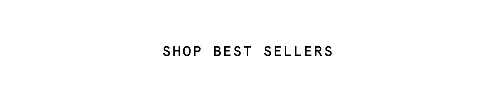 Shop Best Sellers