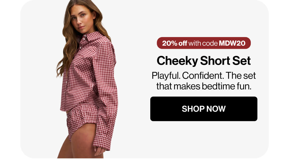 20% off with code MDW20 | Cheeky Short Set | Playful | Confident | The set that makes bedtime fun | SHOP NOW
