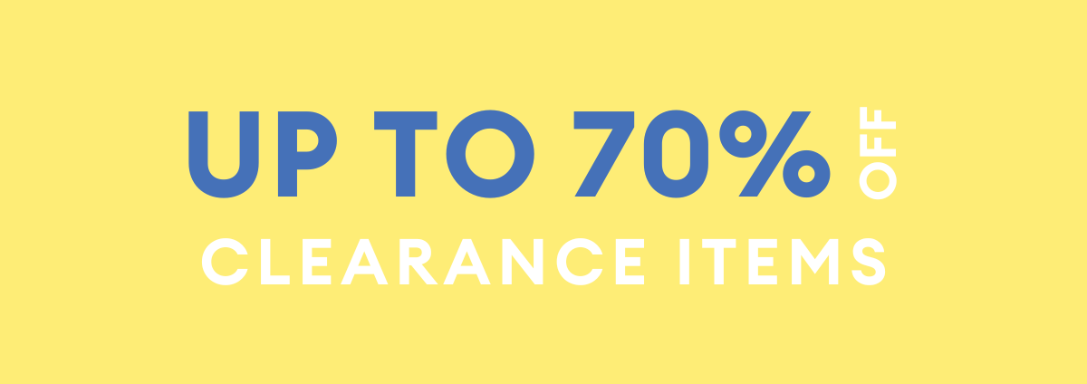 Up to 70% off clearance items