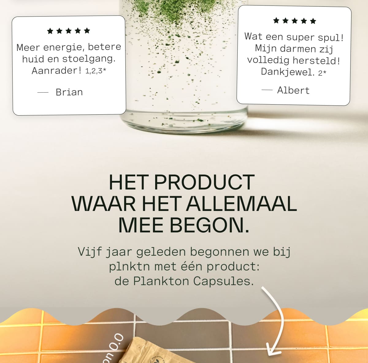 het product waar het allemaal mee begon. de plankton capsules