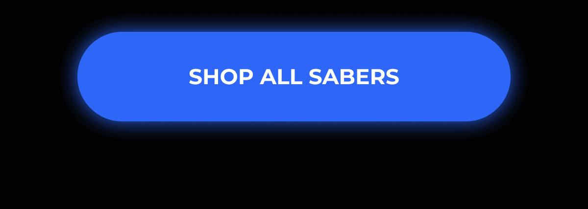 SHOP ALL SABERS