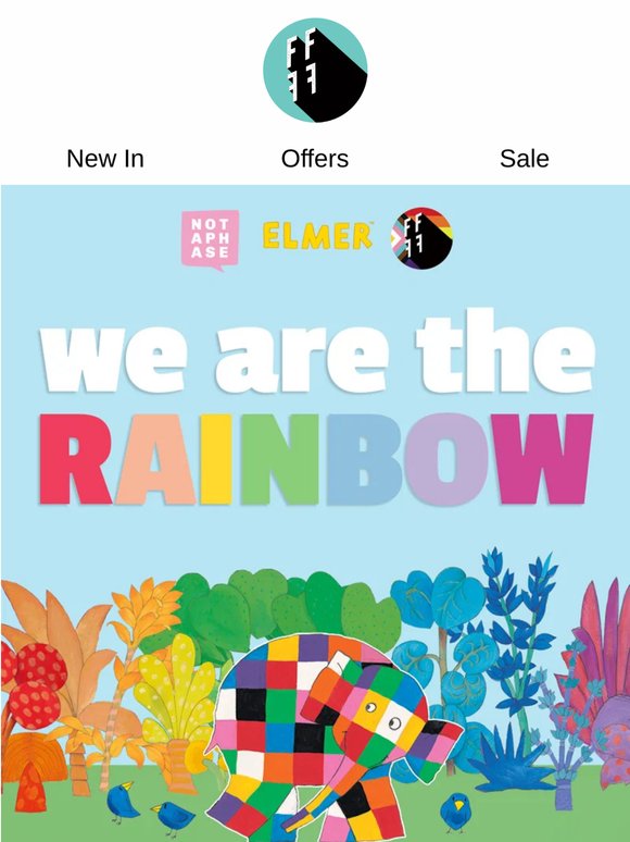 We Are The Rainbow 🌈 Elmer x Pride